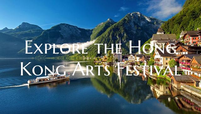 Explore the Hong Kong Arts Festival