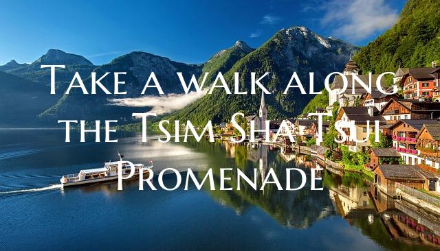 Take a walk along the Tsim Sha Tsui Promenade